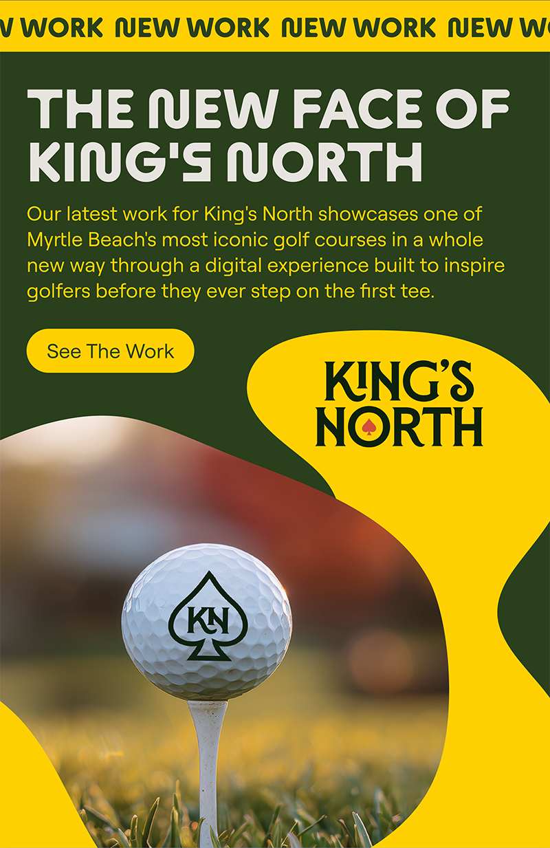 Explore Brandon's work for Kings North, showcasing branding, creative strategy, and marketing execution.