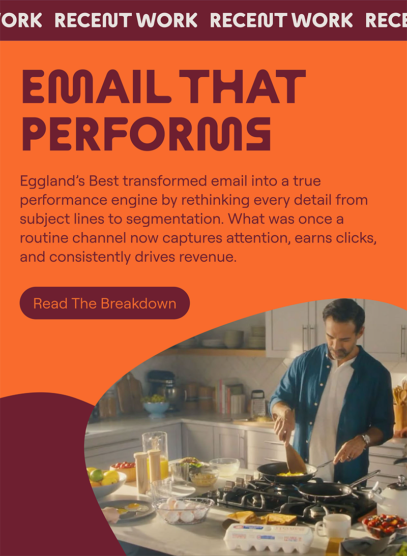 “Email That Performs” feature highlighting Eggland’s Best email marketing success, with messaging about improved engagement, clicks, and revenue alongside a lifestyle kitchen image
